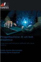 Progettazione di un bot didattico (Italian Edition) 620848782X Book Cover