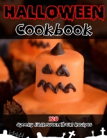 Halloween Cookbook (with pictures): 120 Spooky Halloween Treat Recipes B09HG6KDS2 Book Cover