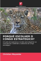 Porquê Escolher O Congo Estratégico? (Portuguese Edition) 6209898602 Book Cover