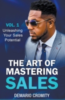 The Art of Mastering Sales B0CFJY2VSD Book Cover