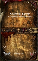 Shadow Drow A Roleplaying Game Supplement 1773564420 Book Cover