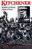Kitchener: Architect of Victory, Artisan of Peace 0786708298 Book Cover