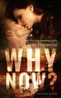 Why Now? 1530680875 Book Cover