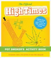 Official High Times Pot Smoker's Activity Book 0811862062 Book Cover