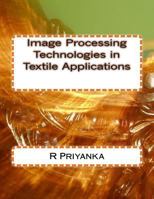 Image Processing Technologies in Textile Applications 1548546313 Book Cover