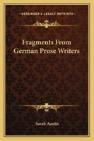 Fragments From German Prose Writers 116328887X Book Cover