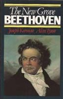 The New Grove Beethoven (The New Grove) 0393303551 Book Cover