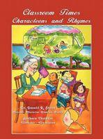 Classroom Times: Charactoons and Rhymes 1609769511 Book Cover