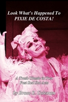 Look What's Happened To Pixie De Costa! 1105559246 Book Cover