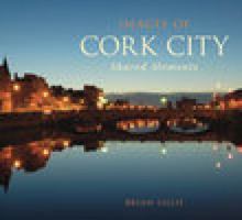 Images of Cork City 1845885988 Book Cover