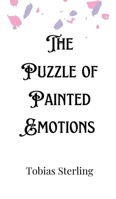 The Puzzle of Painted Emotions 991690796X Book Cover