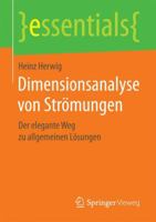 Dimensionsanalyse Von Strömungen: Der Elegante Weg Zu Allgemeinen Lösungen 3658197730 Book Cover