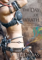 The Day of Wrath: Book 3 in the Wrath Trilogy 1471657205 Book Cover