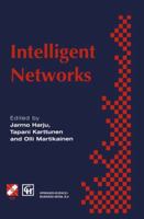 Intelligent Networks: Proceedings of the Ifip Workshop on Intelligent Networks 1994 1475755414 Book Cover