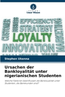 Ursachen der Bankloyalität unter nigerianischen Studenten (German Edition) 6208519802 Book Cover