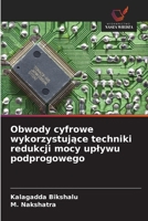 Obwody cyfrowe wykorzystujace techniki redukcji mocy uplywu podprogowego (Polish Edition) 6208678269 Book Cover