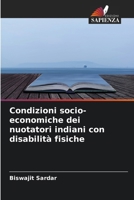 Condizioni socio-economiche dei nuotatori indiani con disabilità fisiche (Italian Edition) 6630277414 Book Cover
