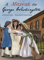 A Mitzvah for George Washington 1954354304 Book Cover
