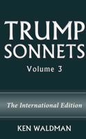 Trump Sonnets: Volume 3 1564390195 Book Cover