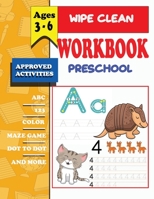 wipe clean workbook preschool ages 3-6: wipe clean workbook pre-k scholastic early learners, Coloring, Dot to Dot, Shapes,letters,maze,mathematical ... Pre-Reading, Big Workbook,and More 1659140285 Book Cover