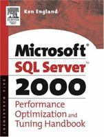 Microsoft SQL Server 2000 Performance Optimization and Tuning Handbook 1555582419 Book Cover