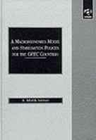 A Macroeconomics Model and Stabilisation Policies for the OPEC Countries: With Special Reference to the Iraqi Economy 1859723438 Book Cover
