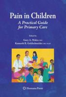 Pain in Children: A Practical Guide for Primary Care B0075M9HA0 Book Cover