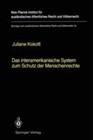 Das Interamerikanische System Zum Schutz Der Menschenrechte / The Inter-American System for the Protection of Human Rights: English Summary 3642715990 Book Cover