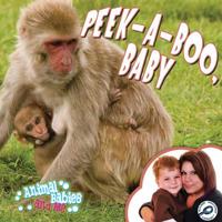 Peek-A-Boo, Baby 1615902627 Book Cover