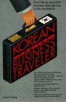 Korean for the Business Traveler (Bilingual Business Guides) 0812017722 Book Cover