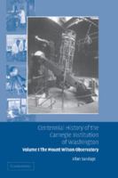 Centennial History of the Carnegie Institution of Washington 1107412390 Book Cover