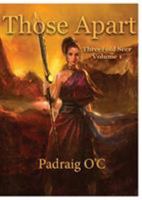 Those Apart: ThreeFold Seer Volume 1 0997788518 Book Cover