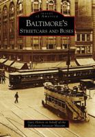 Baltimore's Streetcars and Buses 0738553697 Book Cover