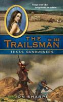 Texas Gunrunners 0451233484 Book Cover