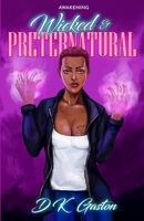 Wicked & Preternatural B086Y6JGLY Book Cover