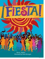 FIESTA!: A Celebration of Latino Festivals 1947301756 Book Cover