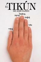 El Tikun del Rabi Najman: El Remedio General 1928822185 Book Cover