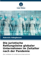 Die juristische Rettungsleine globaler Unternehmen im Zeitalter nach der Pandemie (German Edition) 6208594642 Book Cover