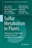 Sulfur Metabolism in Plants: Mechanisms and Applications to Food Security and Responses to Climate Change 9400744498 Book Cover