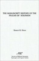 The Manuscript History of the Psalms of Solomon (Septuagint and Cognate Studies Series) 0891305572 Book Cover
