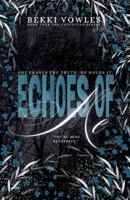 Echoes Of Me: Book 4 (Protected) 1068695137 Book Cover
