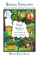 Emily & Tristan: How Friends Can Make A Difference 1916212271 Book Cover