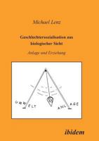 Geschlechtersozialisation aus biologischer Sicht: Anlage und Erziehung 393260279X Book Cover