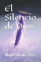El Silencio de Dios (Spanish Edition) B0GDCSMH9Y Book Cover