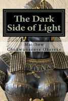 The Dark Side of Light 1541210042 Book Cover