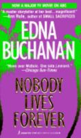 Nobody Lives Forever 1575661233 Book Cover