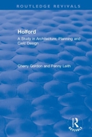 Holford: A Study in Architecture, Planning and Civic Design 0367332566 Book Cover