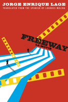 Freeway: La Movie 1646051823 Book Cover