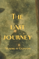 The last journey B0GKSQ88TN Book Cover