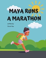 Maya Runs A Marathon B0DXVHDHM8 Book Cover